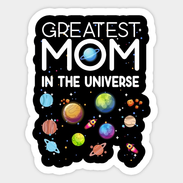 Greatest mom in the universe Sticker by Gocnhotrongtoi